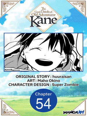 cover image of The Good Deeds of Old Adventurer Kane, Chapter 54